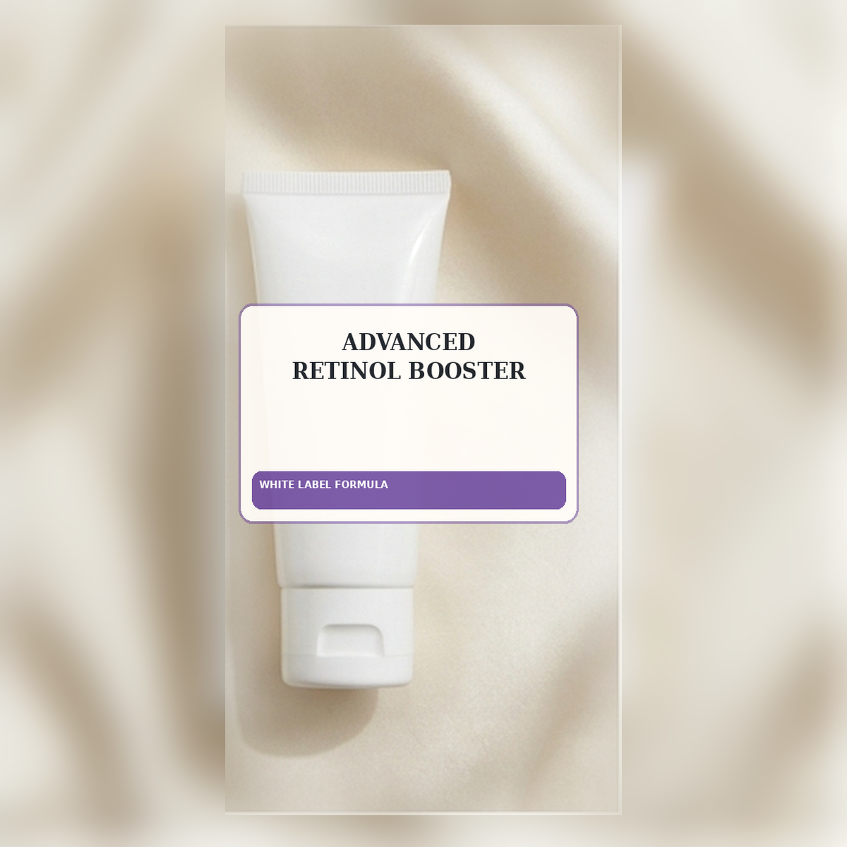 Advanced Retinol Booster White Label Formula — Squeeze tube private label packaging